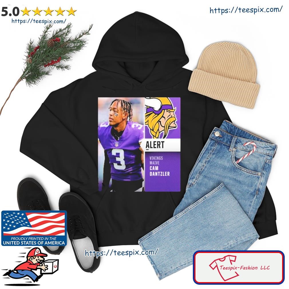 Minnesota Vikings Waive CB Cam Dantzler Vintage Shirt hoodie.jpg