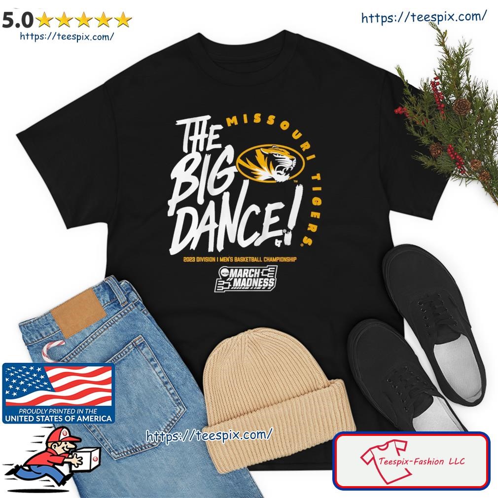 Missouri Tigers The Big Dance 2023 Men's Basketball March Madness Shirt