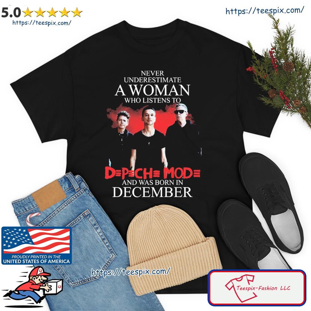 Never Underestimate A Woman Who Listens To And Was Born In December Shirt