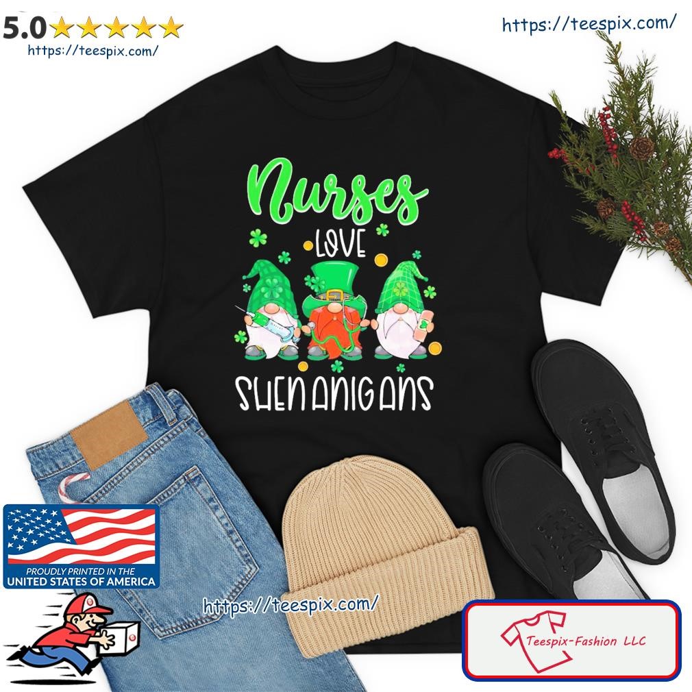 Nurses Love Shenanigans Funny Gnomes Nurse St Patrick’s Day Shirt