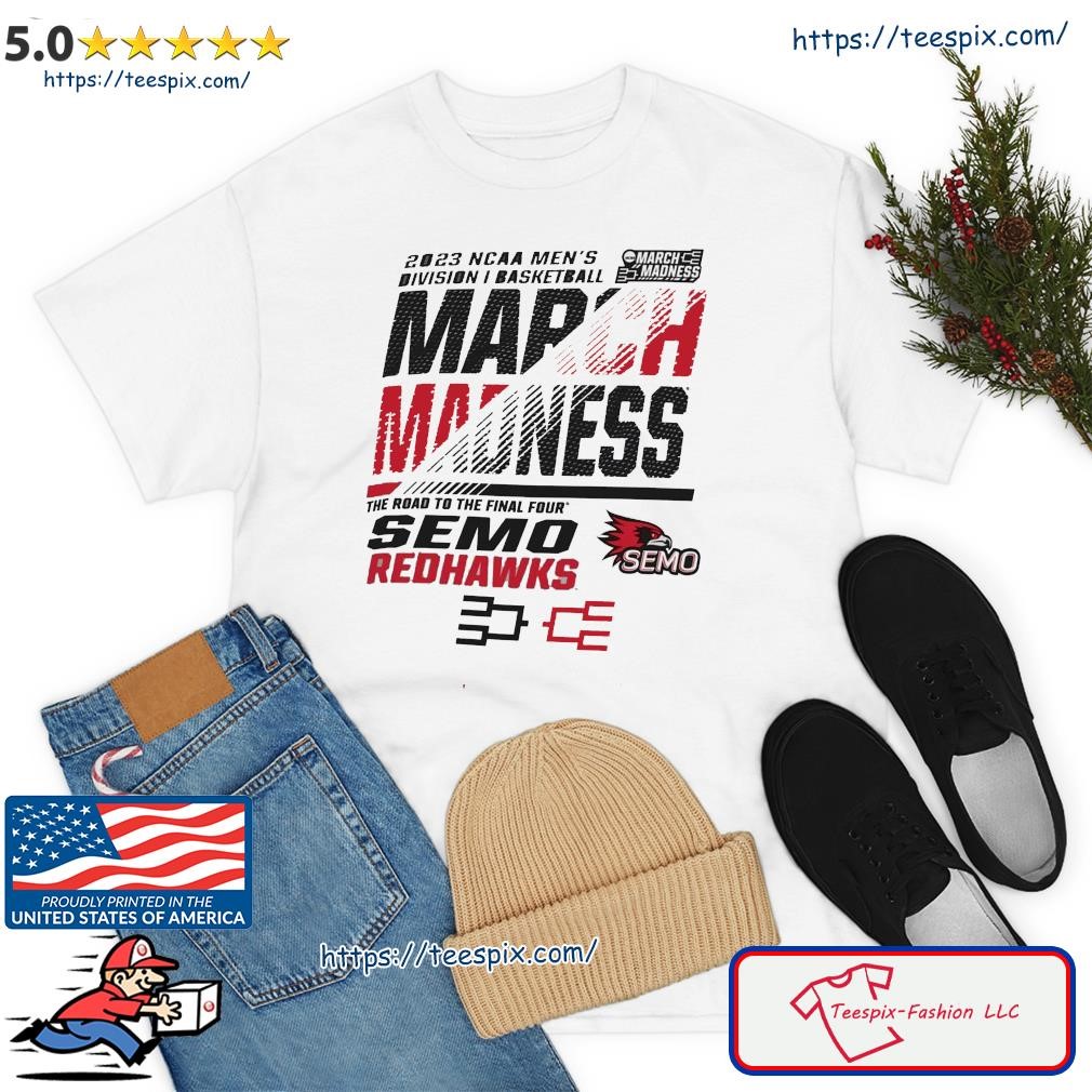 Semo Redhawks Men's Basketball 2023 NCAA March Madness The Road To Final Four Shirt