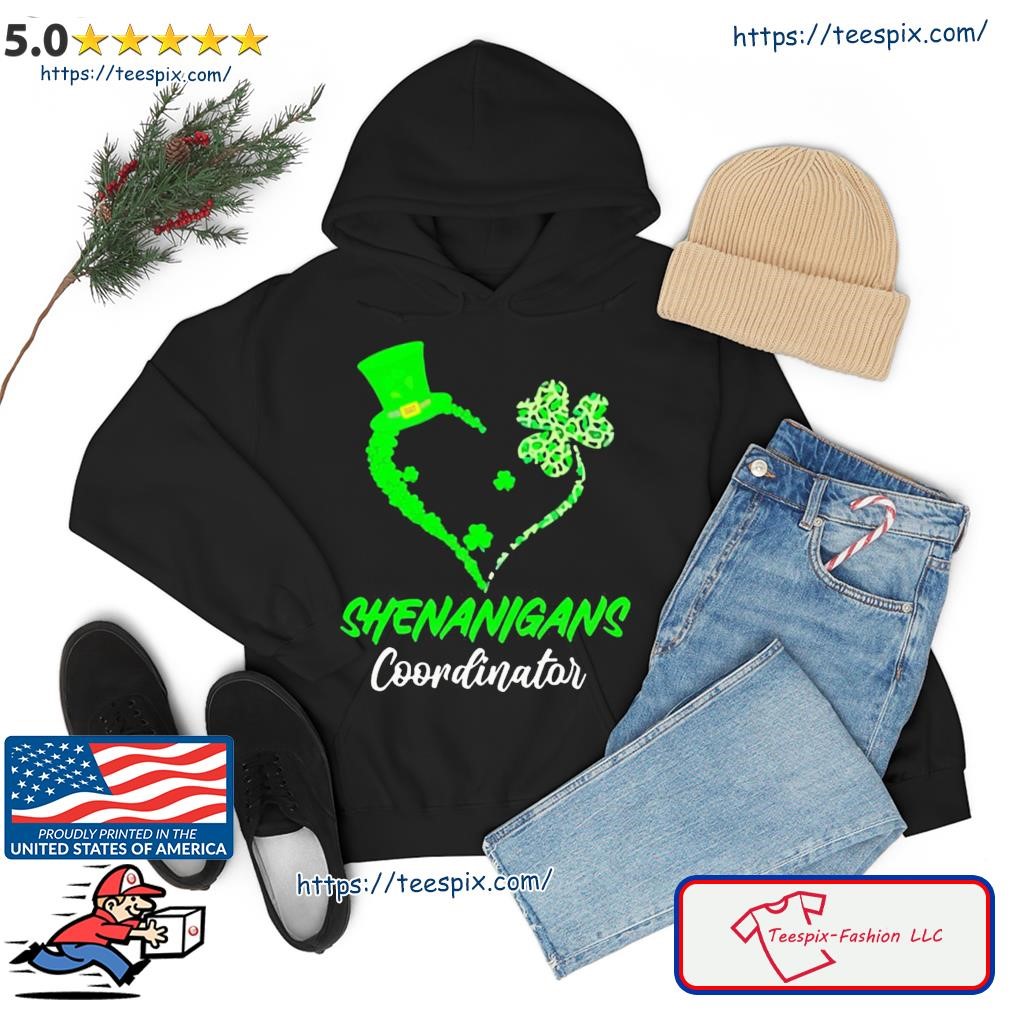 Shenanigans Coordinator Green Heart Shamrock St Patrick’s Day Shirt hoodie.jpg