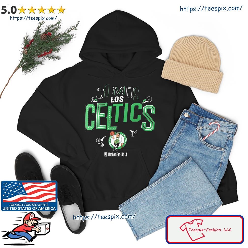 Somos Los Boston Celtics NBA Noches Ene-Be-A Shirt hoodie.jpg