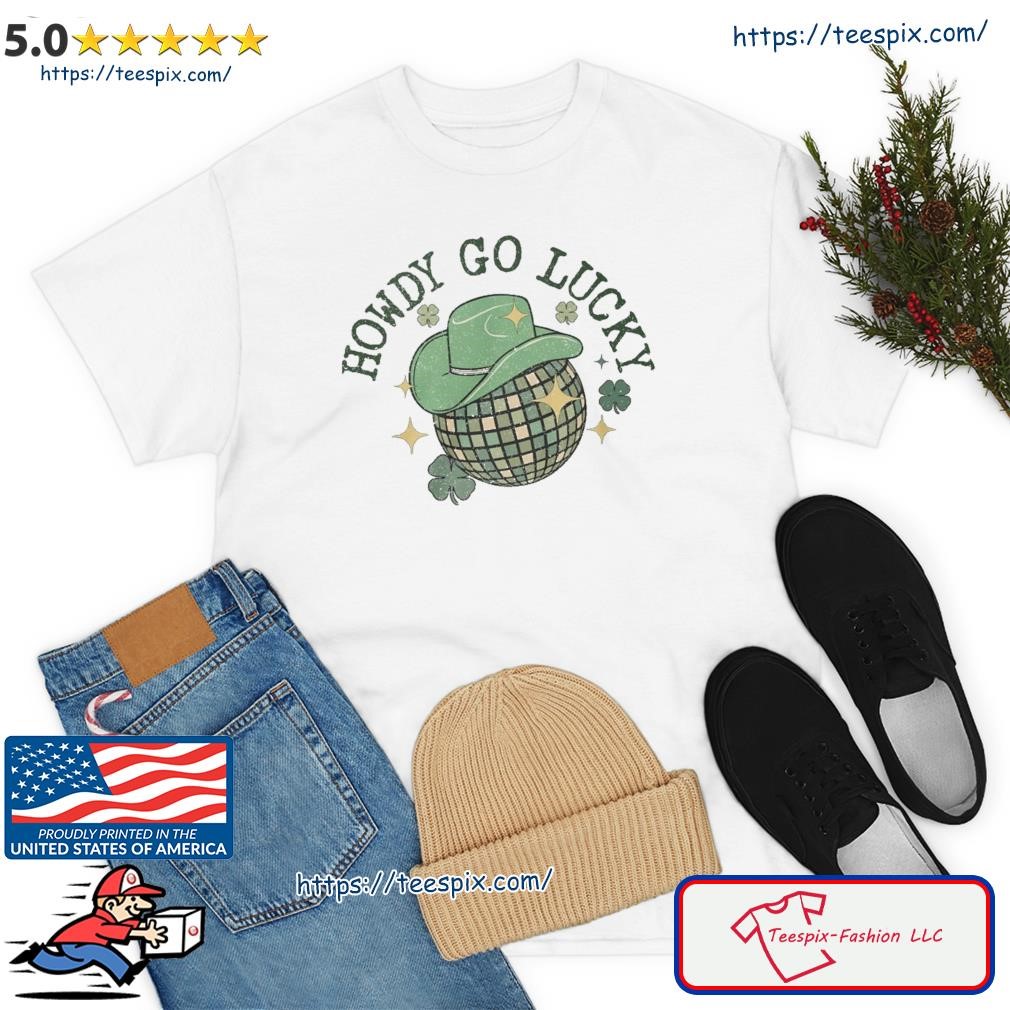 St. Patrick's Day Howdy Go Lucky Shirt