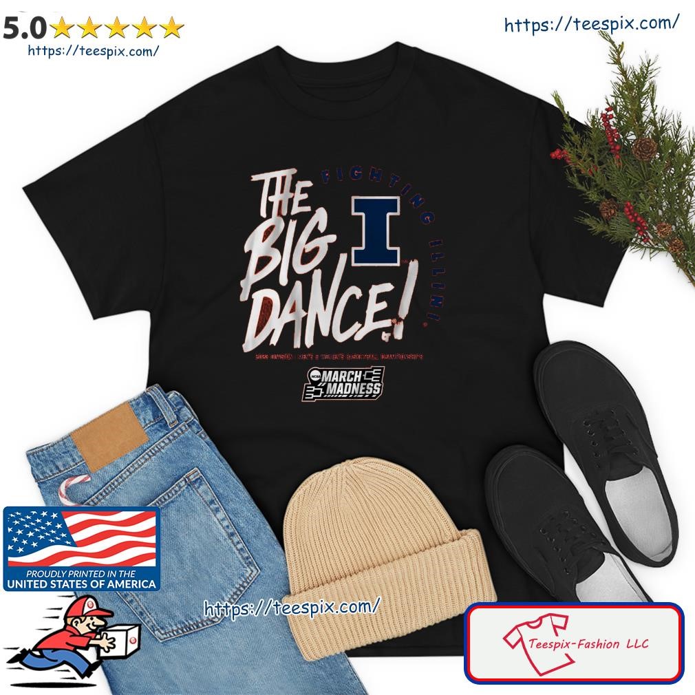 The Big Dance March Madness 2023 Illinois Men's And Women's Basketball Shirt