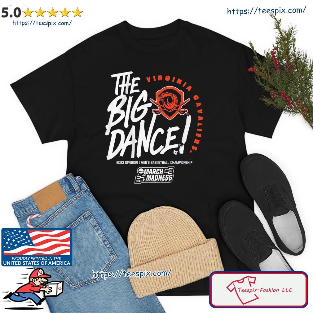 The Big Dance March Madness 2023 Virginia Cavaliers Men's Basketball Shirt