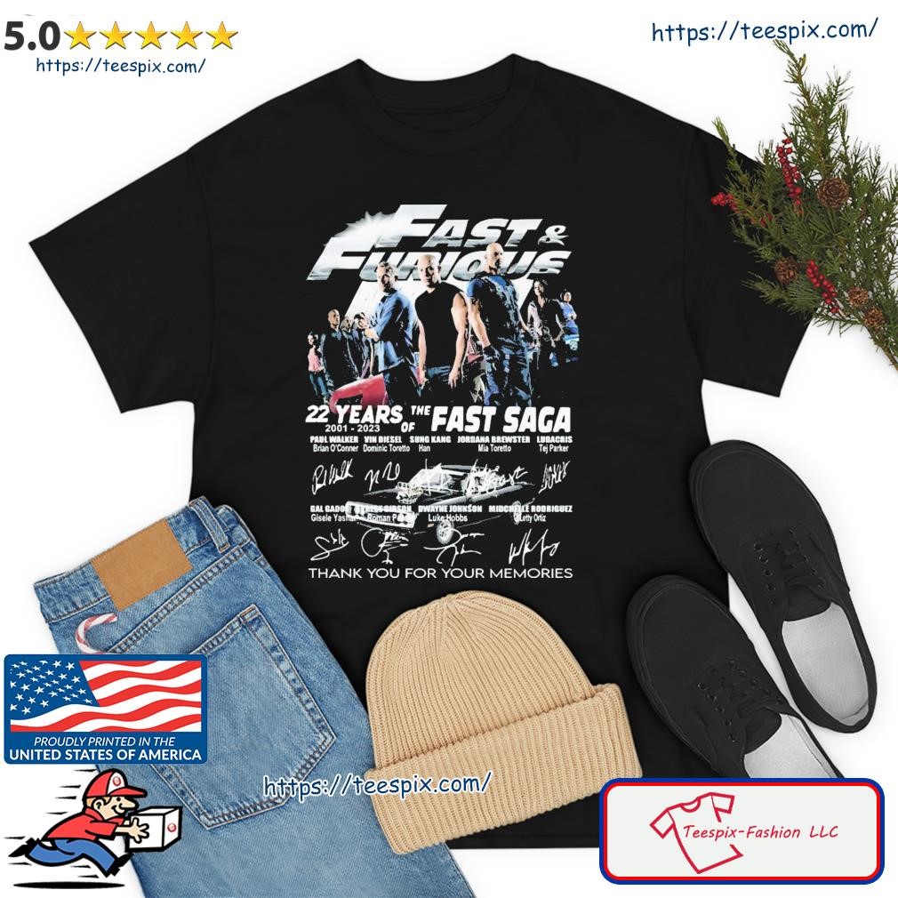 The Fast Saga Fast & Furious 22 Years 2001-2023 Thank You For The Memories Signatures Shirt
