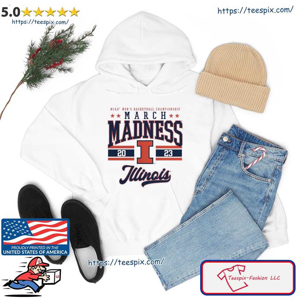Illinois Fighting Illini NCAA Men's Basketball Tournament March Madness 2023 Shirt hoodie