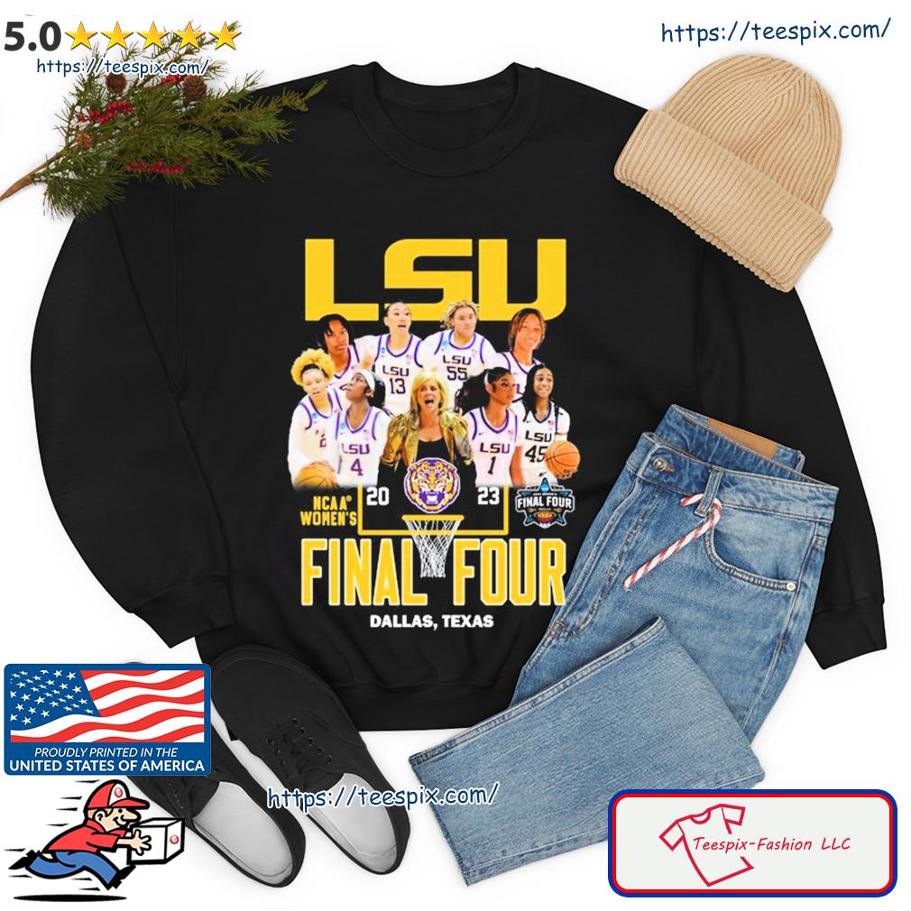 Lsu Team Player Ncaa Womens Final Four Dallas, Texas Shirt sweater