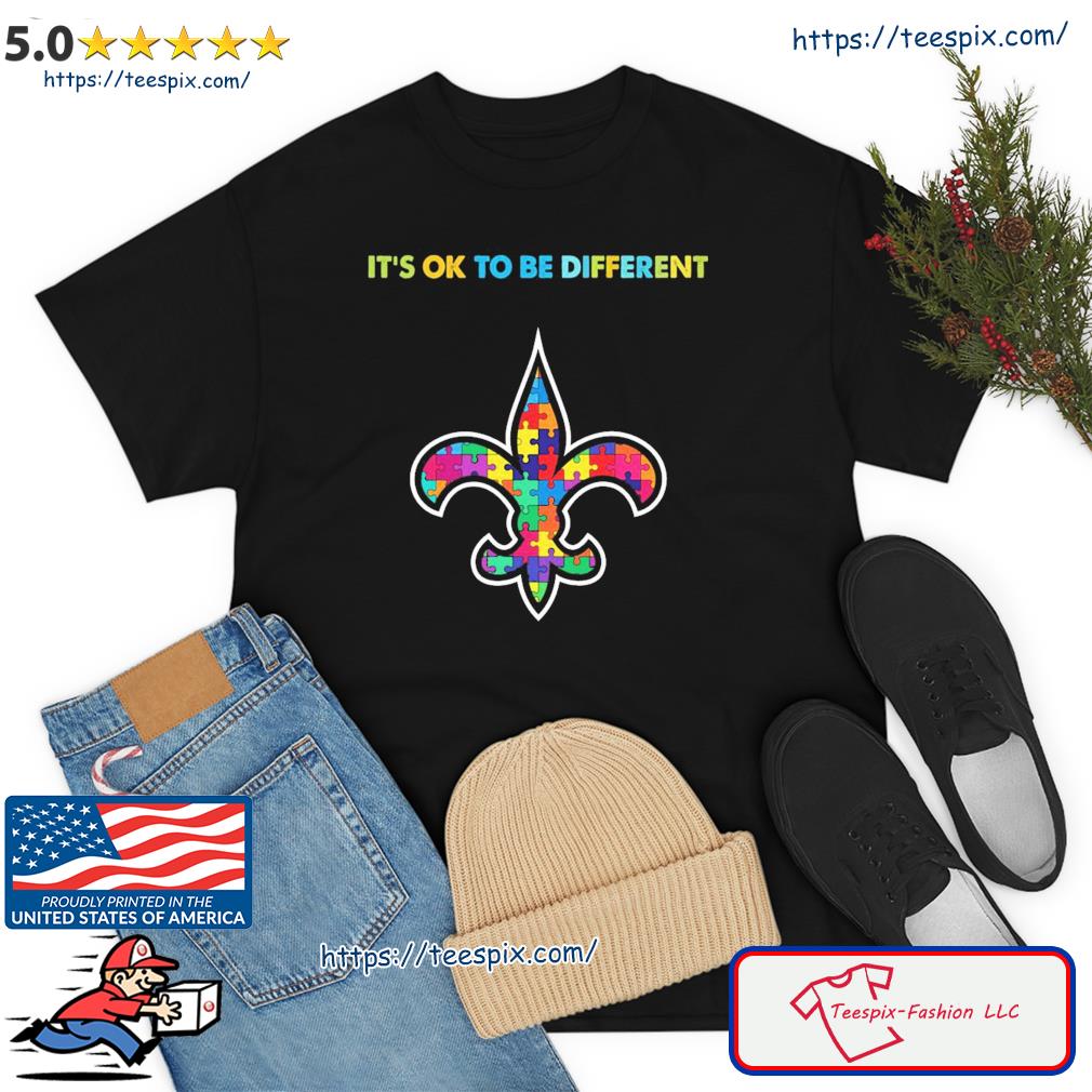 New Orleans Saints It's Ok To Be Different 2023 Shirt