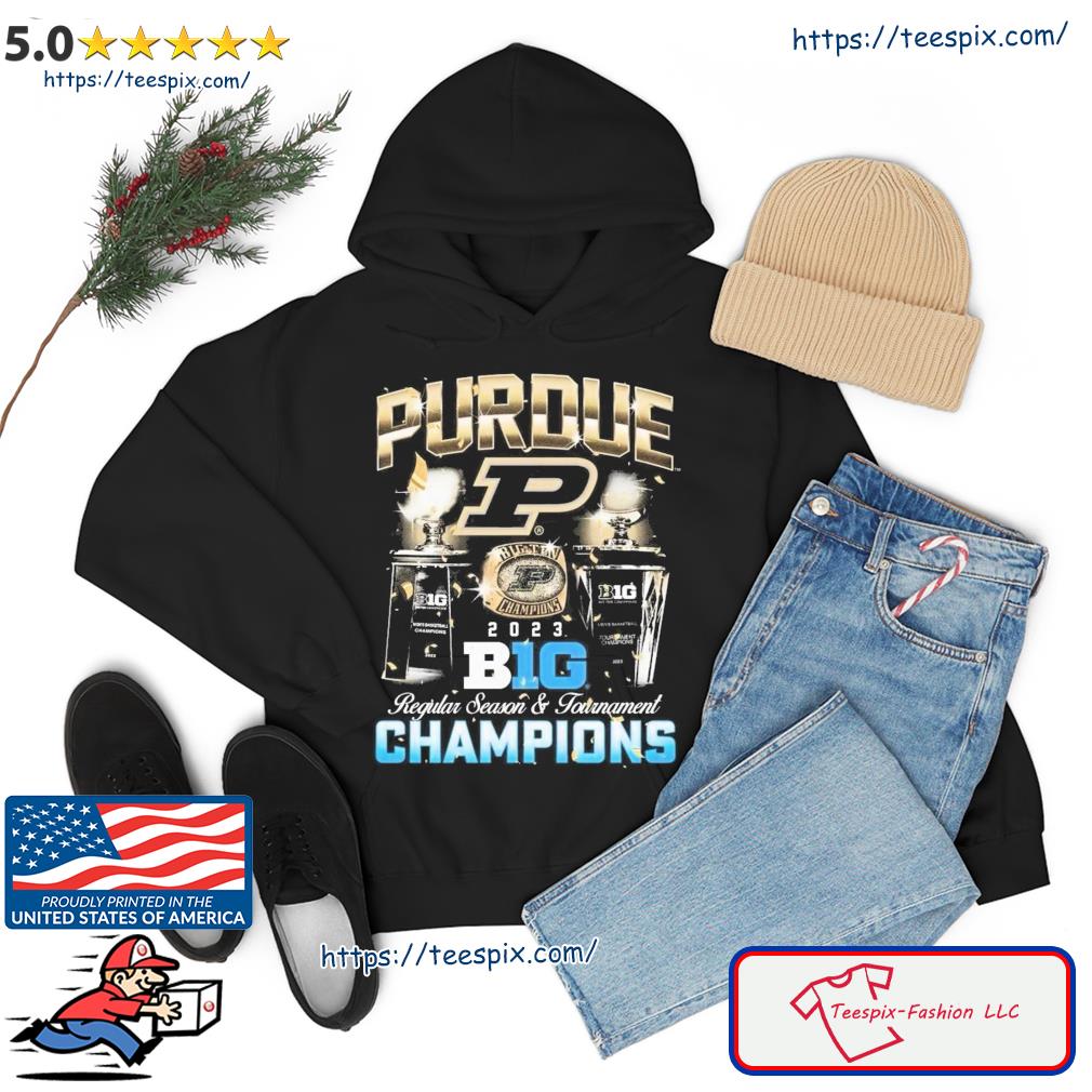 Purdue Men’s Basketball 2023 B1G Regular Season And Tournament Champions Shirt hoodie