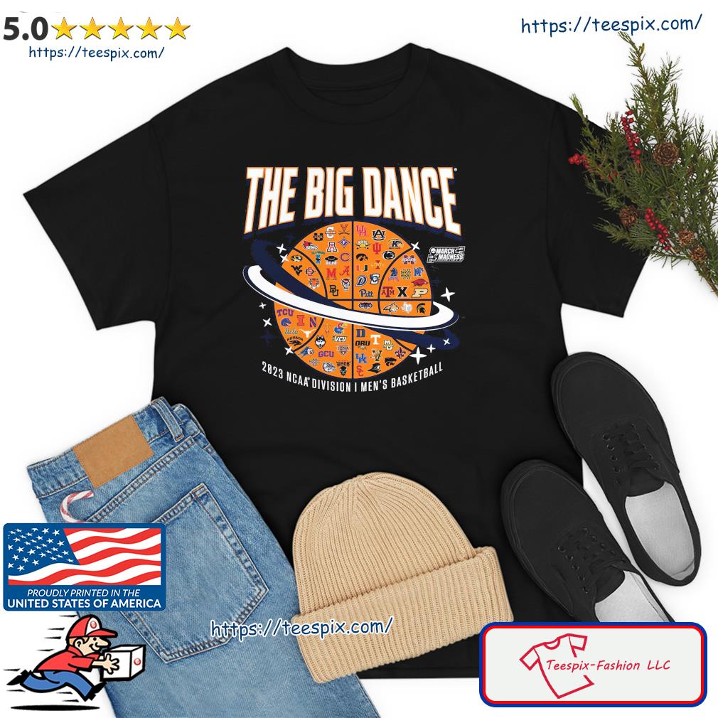The Big Dance March Madness 2023 NCAA Men's Basketball Tournament Shirt
