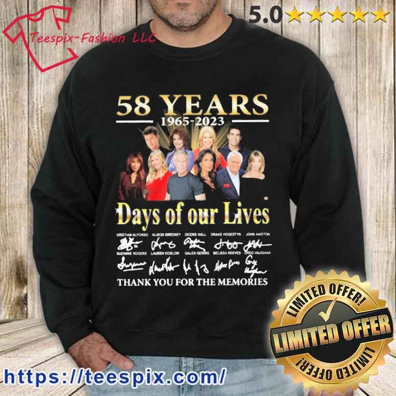 58 Years 1965 2023 Days Of Our Lives Signature Thank You For The Memories Shirt sweater.jpg