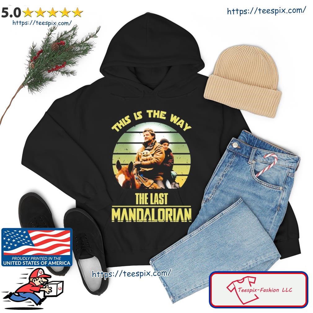 This Is The Way The Last Mandalorian Vintage Shirt - Teespix - Store  Fashion LLC