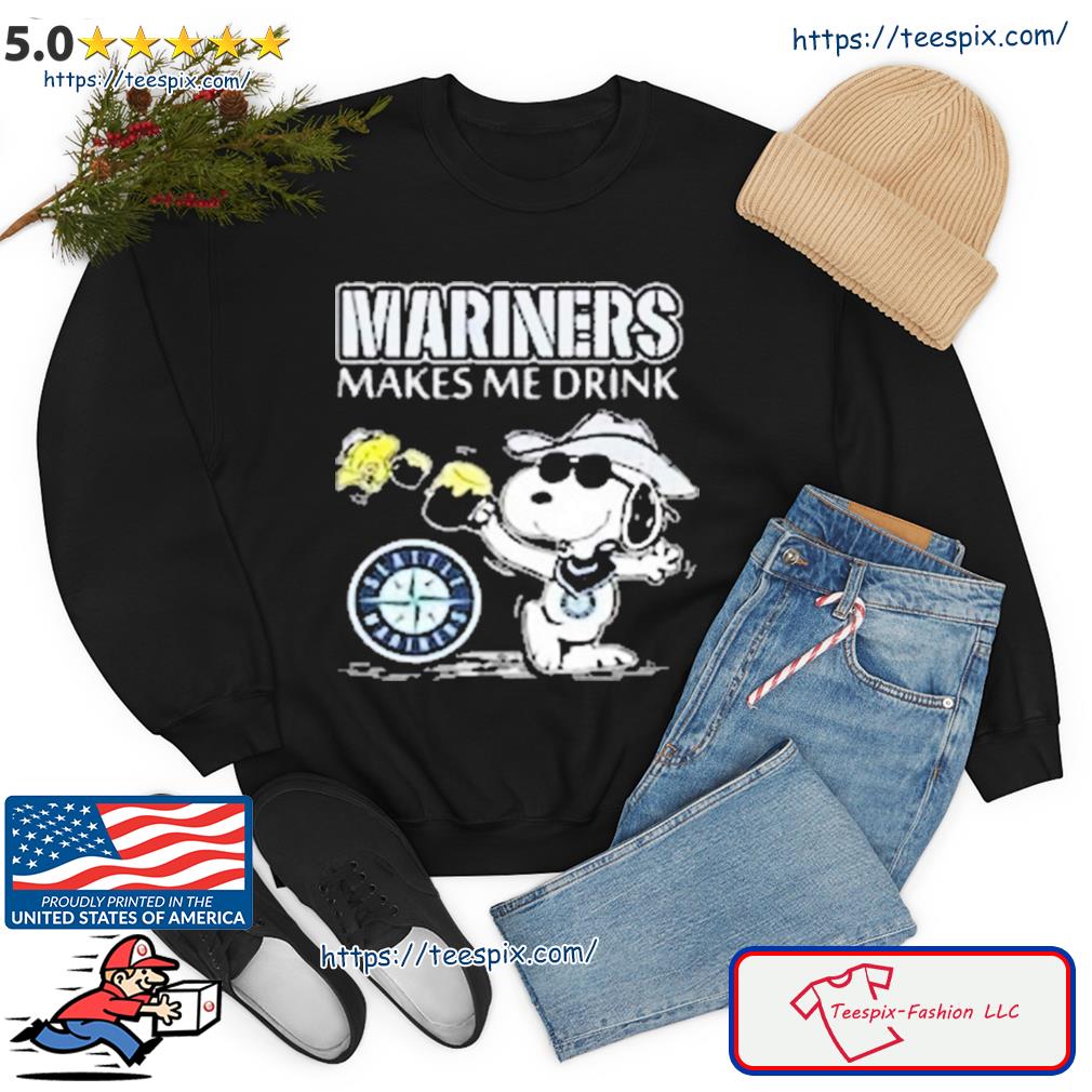 Snoopy Mariners Makes Me Drink Shirt, hoodie, sweater, long sleeve