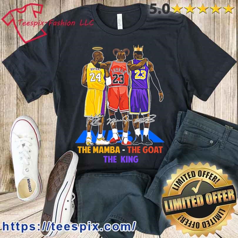 NBA Legends Kobe Bryant The Mamba Michael Jordan The Goat Lebron Jame The  King Shirt - Teespix - Store Fashion LLC