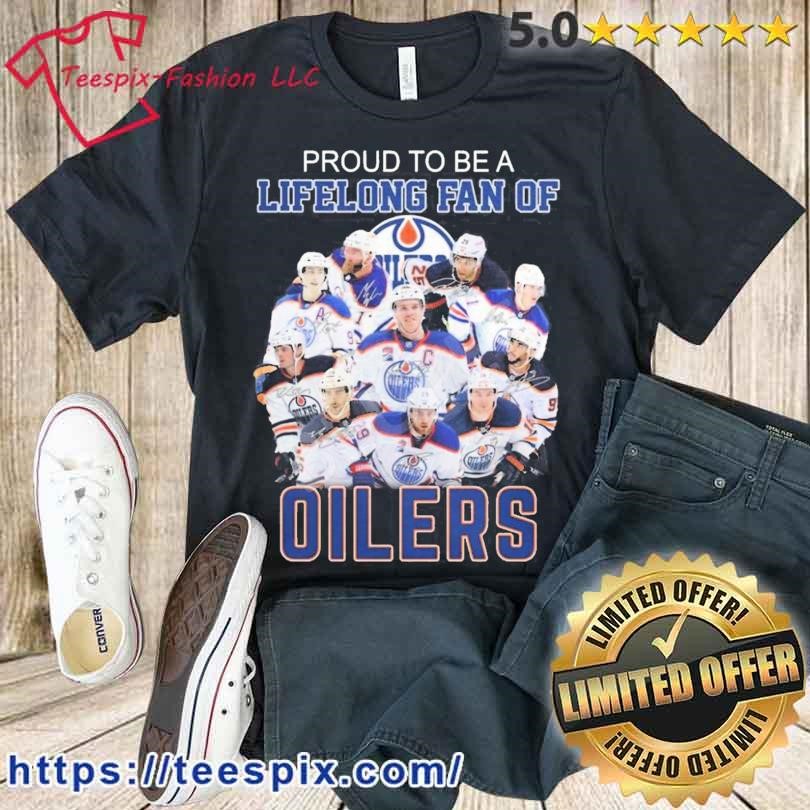 Edmonton Oilers Proud to be a Lifelong fan of Oilers signatures shirt,  hoodie, sweater, long sleeve and tank top