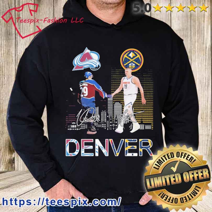 Denver Nuggets Nikola Jokic And Colorado Avalanche Nathan Mackinnon 2023  Signatures Shirt - Teespix - Store Fashion LLC