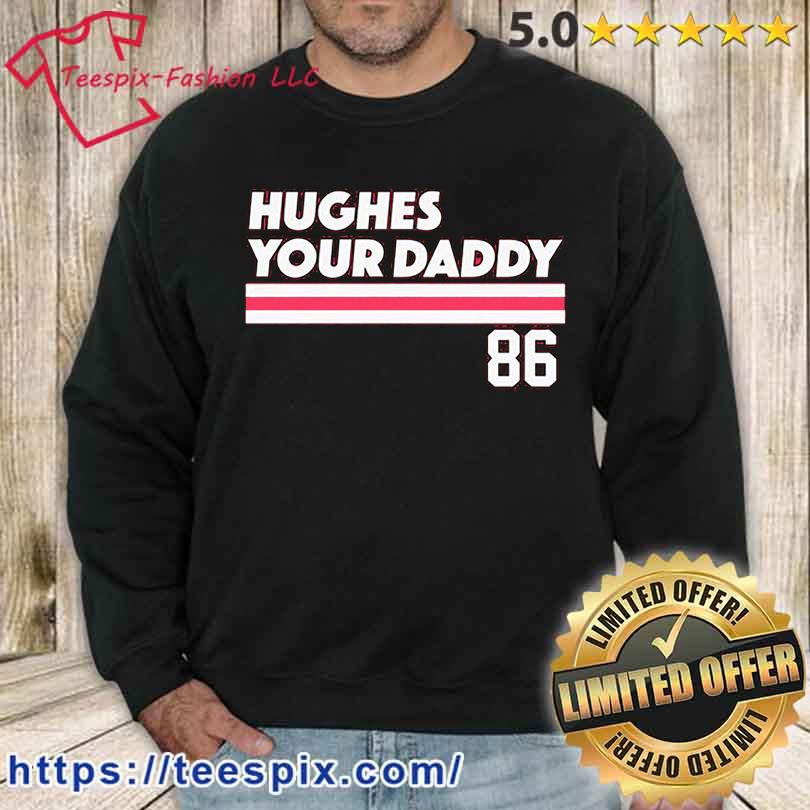 New Jersey Devils 86 Jack Hughes Your Daddy Shirt - Teespix