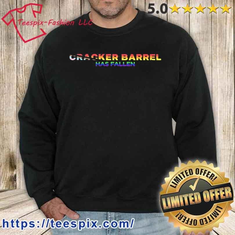 Cracker Barrel Has Fallen Pride Shirt sweater.jpg