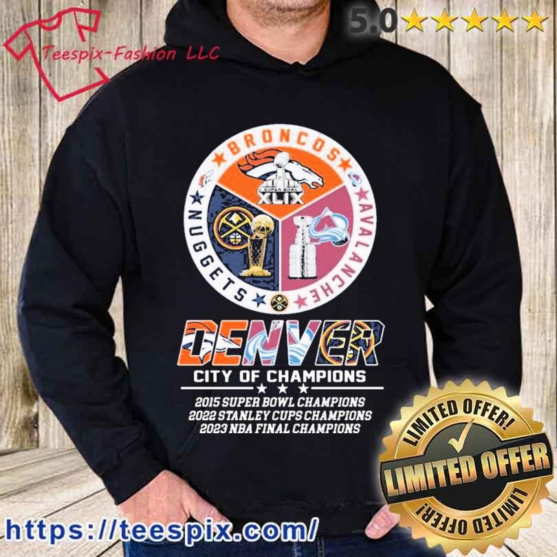 Denver Nuggets and Colorado Avalanche we are the champions shirt, hoodie,  sweater, long sleeve and tank top
