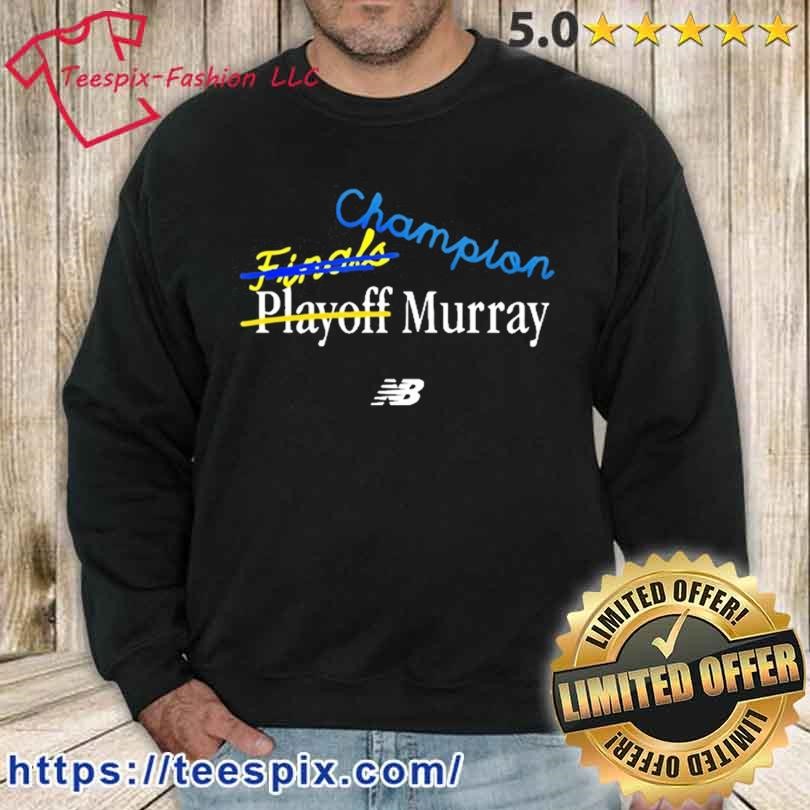 Jamal Murray Champion Finals Playoff Murray Shirt sweater.jpg