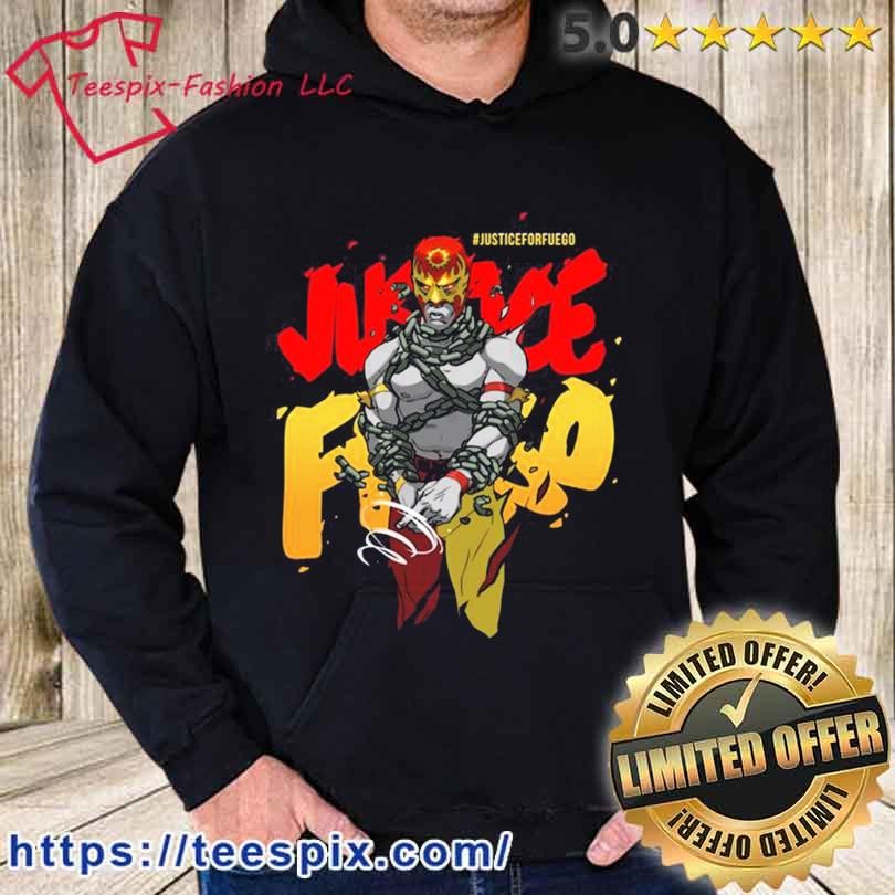 Justice For Fuego Shirt hoodie.jpg