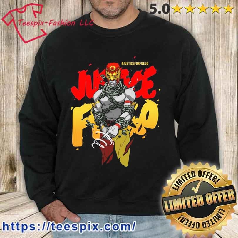 Justice For Fuego Shirt sweater.jpg