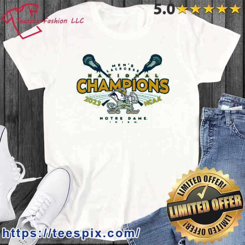 Notre Dame Fighting Irish 2023 NCAA Men's Lacrosse National Champions Shirt