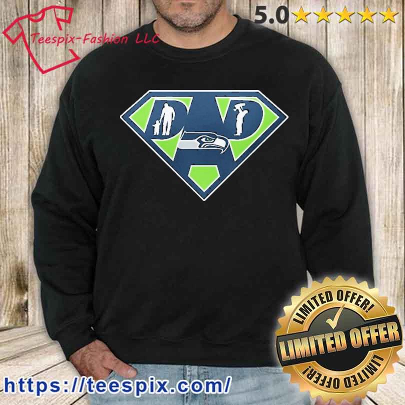 Seattle Seahawks Super Dad Shirt - Teespix - Store Fashion LLC