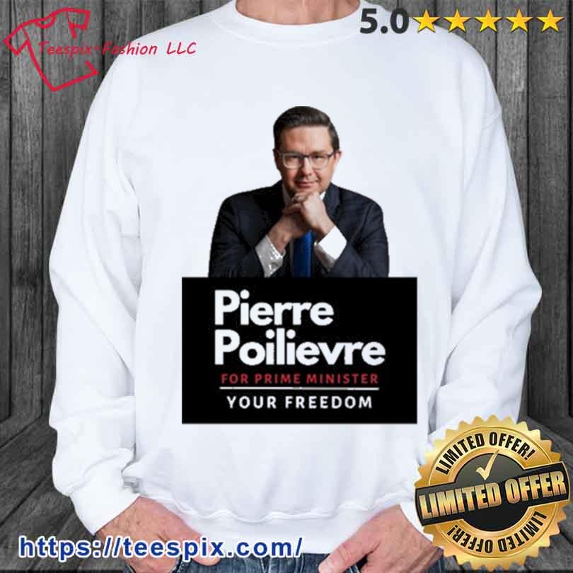 Vote For Pierre Poilievre Transparent Shirt sweater