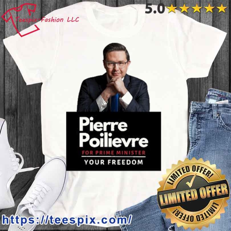 Vote For Pierre Poilievre Transparent Shirt