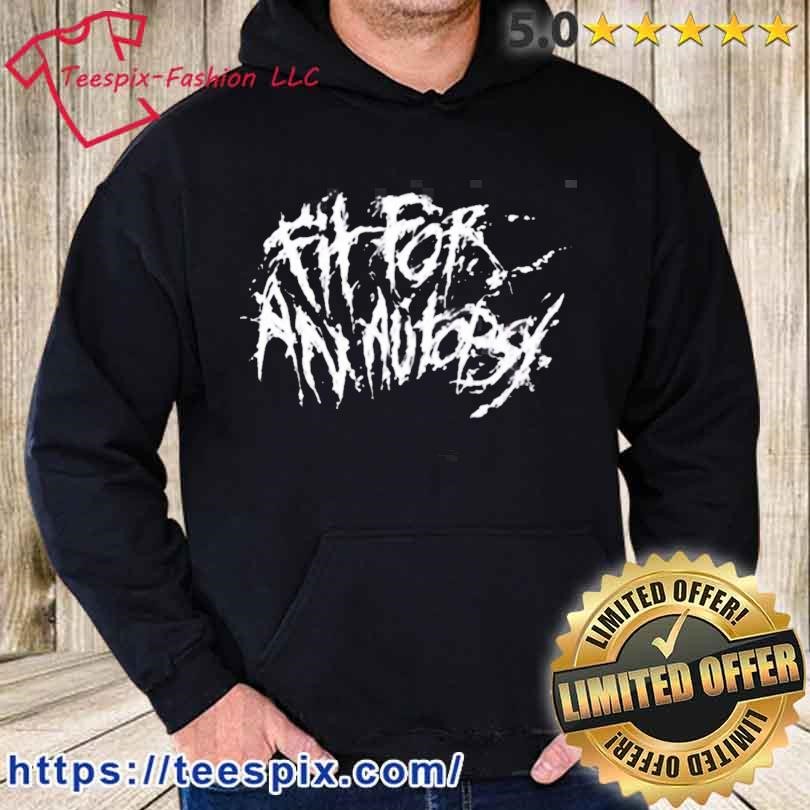 Fit for an autopsy hoodie hot sale