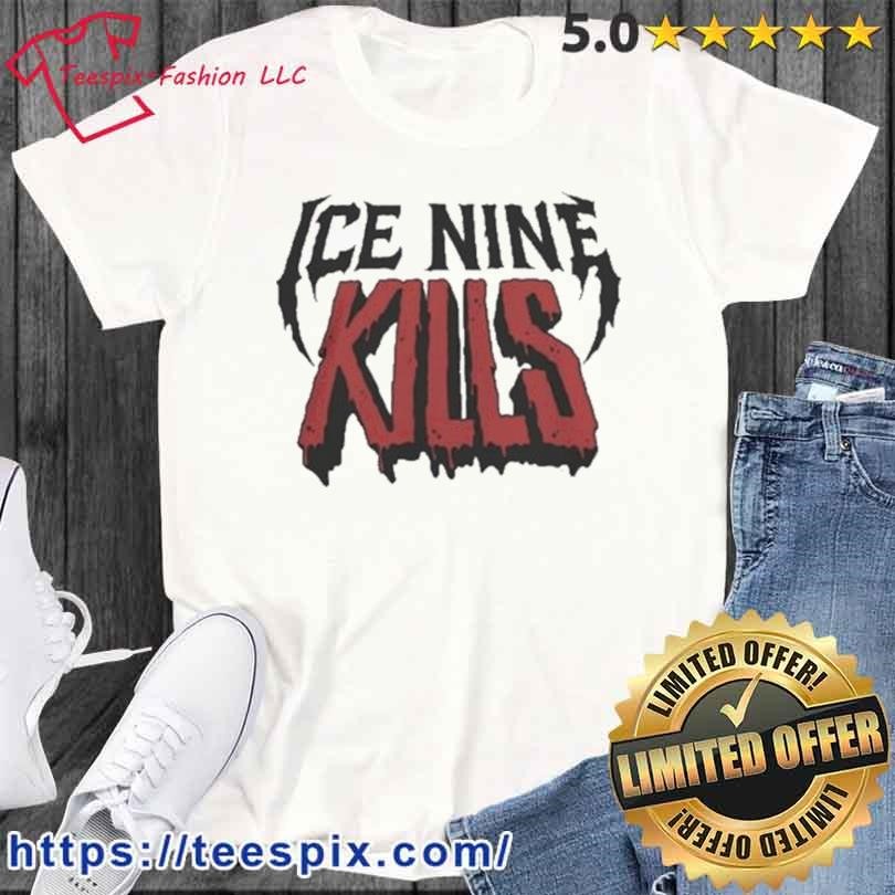 Ice nine best sale kills t shirt