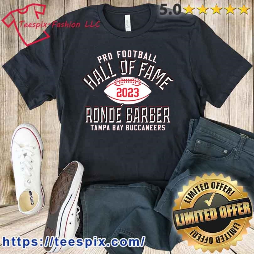 Rondé barber tampa bay buccaneers pro Football hall of fame 2023 T-shirts,  hoodie, sweater, long sleeve and tank top