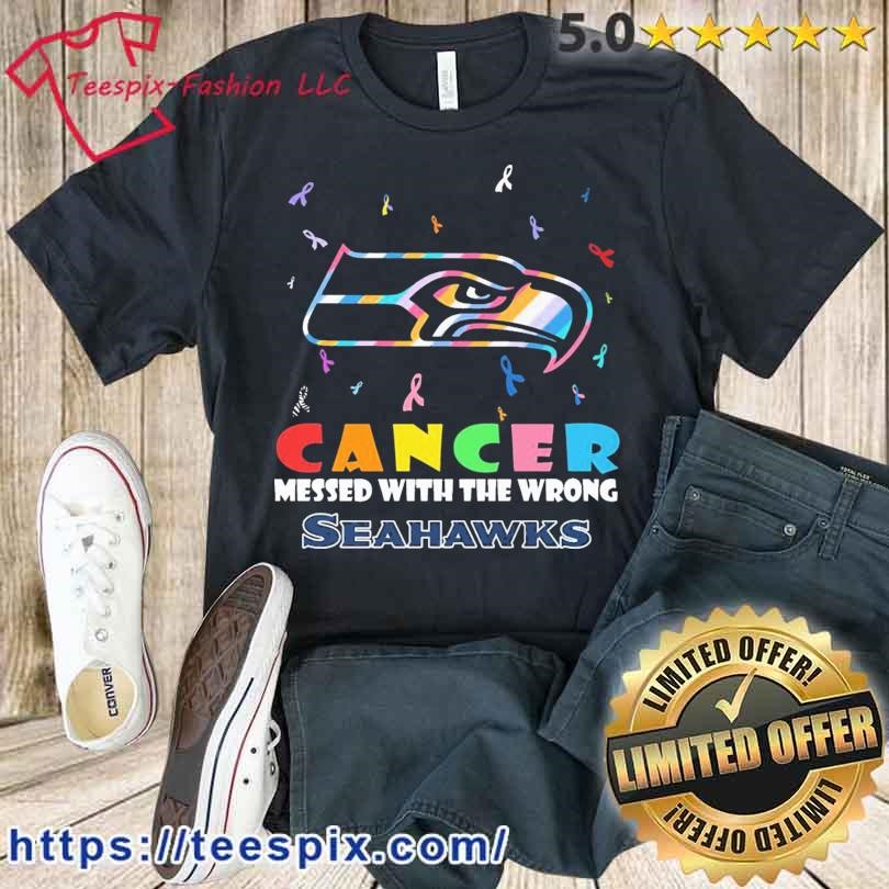 Seattle Seahawks NFL Cancer Mess With The Wrong Shirt, hoodie, sweater,  long sleeve and tank top