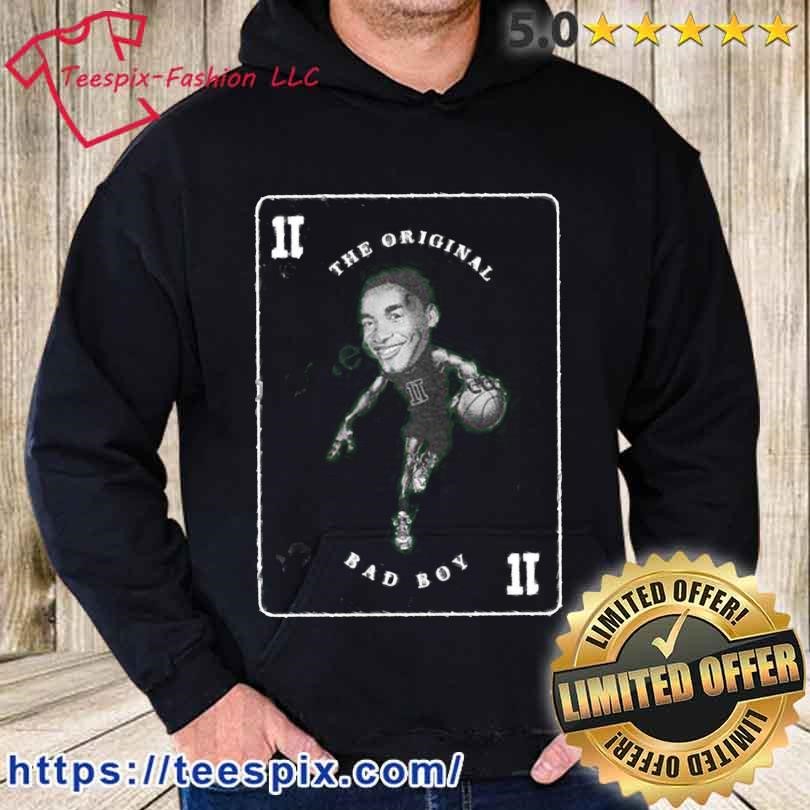 Isiah Thomas The Original Bad Boy shirt, hoodie, sweatshirt and