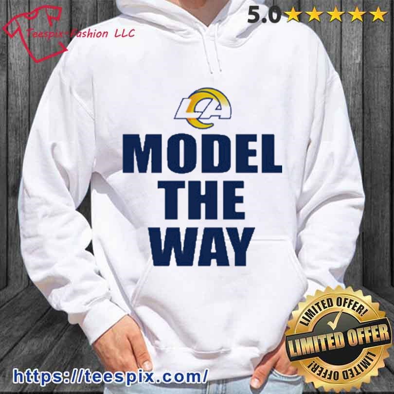 Andrew siciliano model the way los angeles rams shirt, hoodie, sweater,  long sleeve and tank top