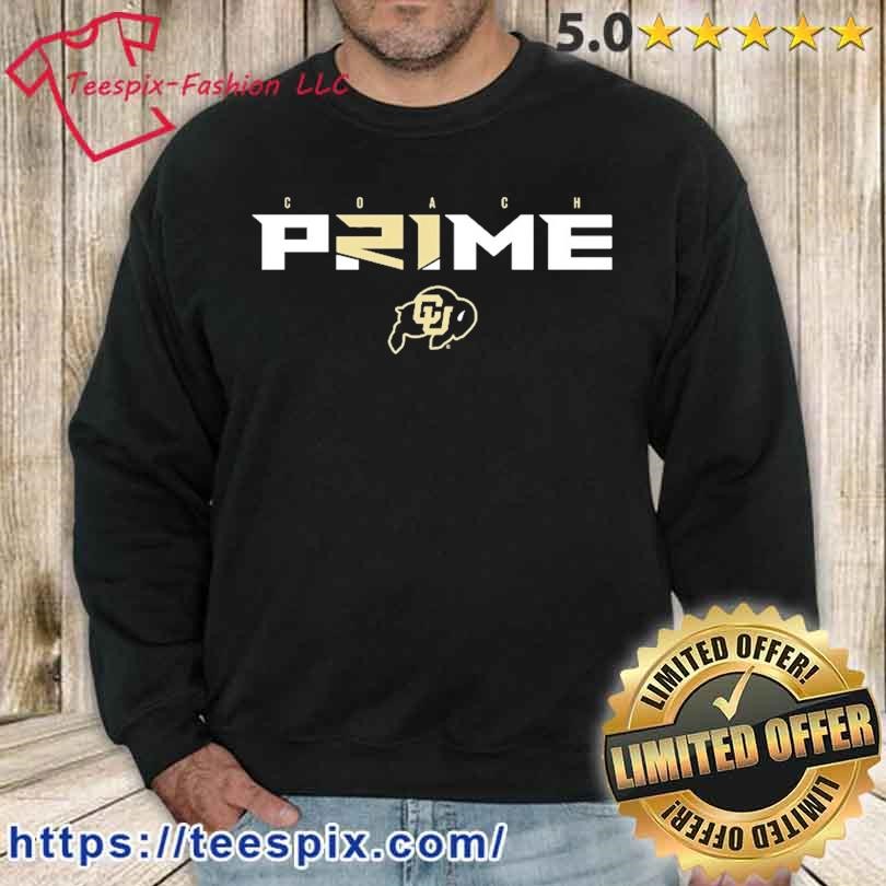 Deion Sanders Colorado Buffaloes Coach Prime Shirt, hoodie, sweater, long  sleeve and tank top