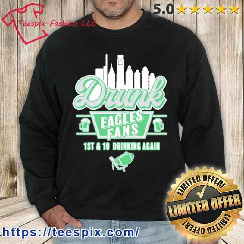 Drunk Eagles Fans Shirt - Teespix - Store Fashion LLC