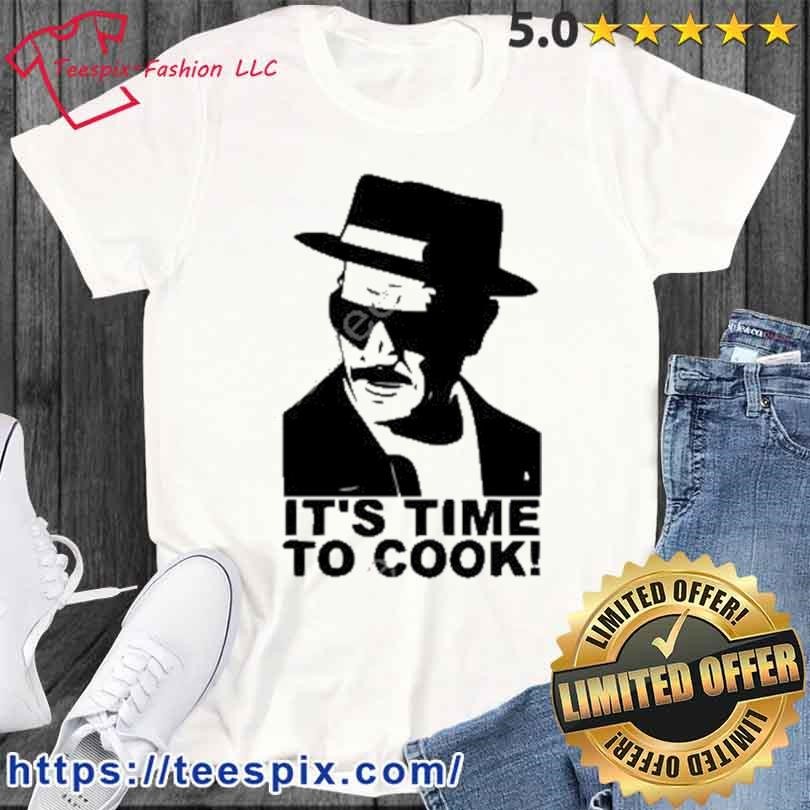 Funnyahhtees It’S Time To Cook Shirt