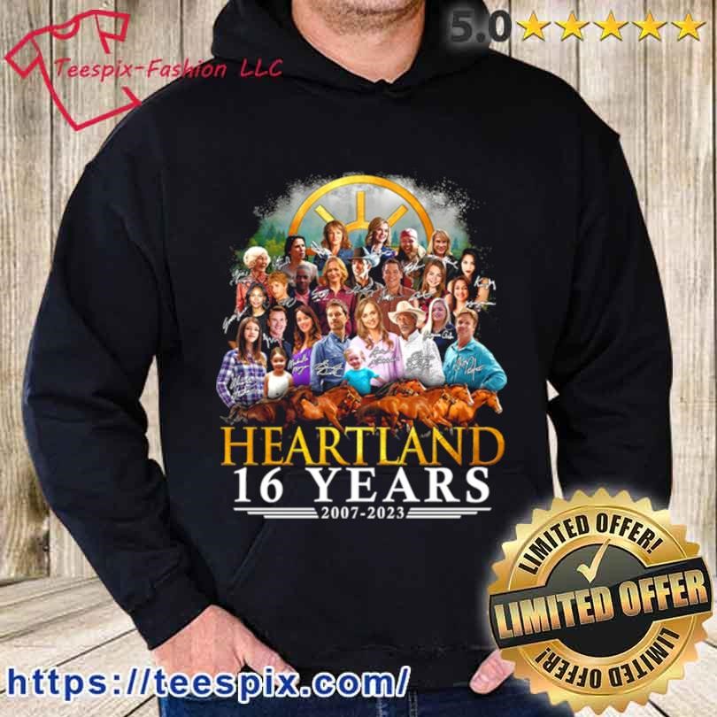 Heartland 16 Years 2007 2023 Shirt hoodie.jpg
