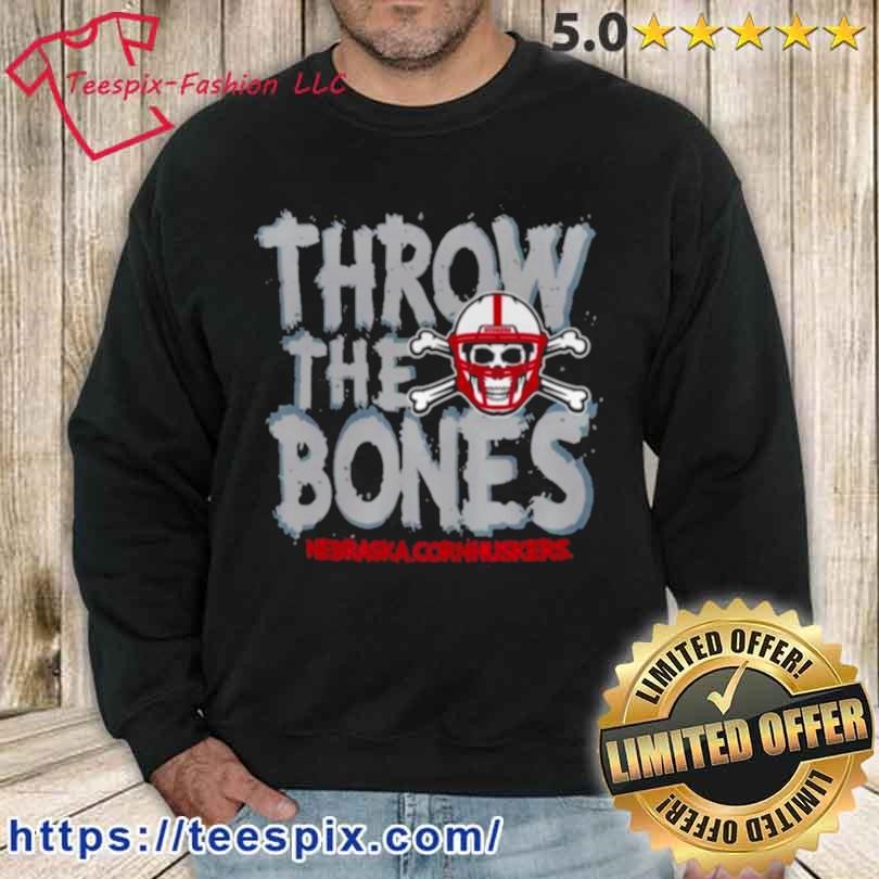 Nebraska Cornhuskers Throw The Bones Shirt sweater.jpg