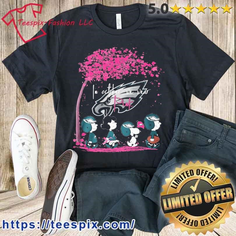 In October We Wear Pink Philadelphia Eagles NFL Shirt