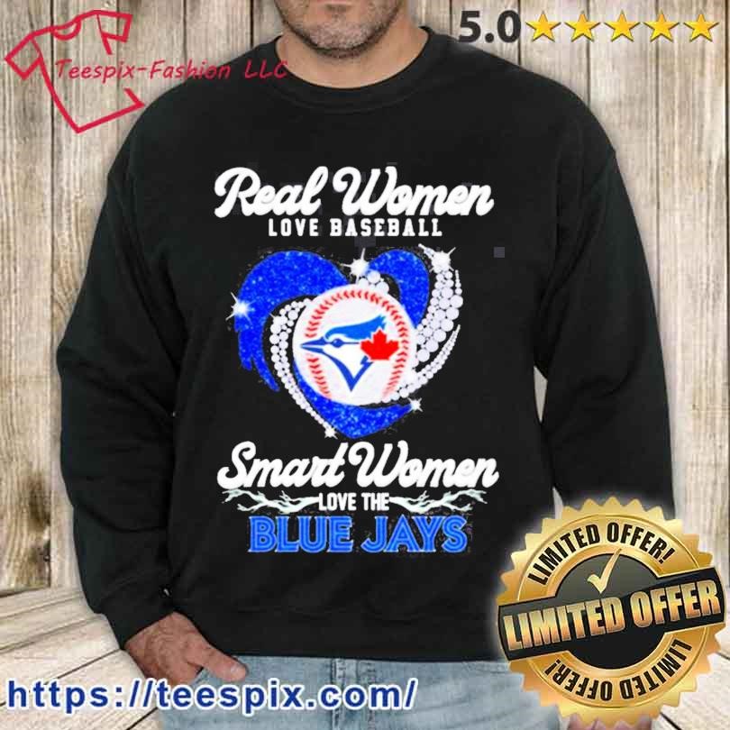 Real Women Love Baseball Smart Women Love The Toronto Blue Jays Men'S Heart  Shirt - Teespix - Store Fashion LLC