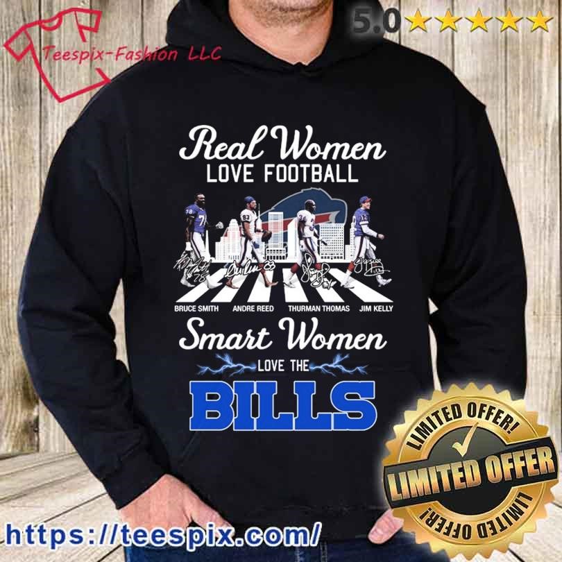 Real women love football smart women love the Bills shirt, hoodie