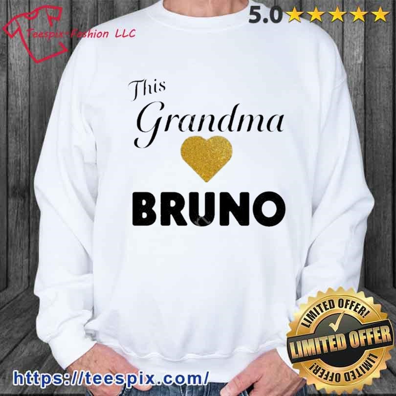 This Grandma Love Bruno New Shirt sweater.jpg