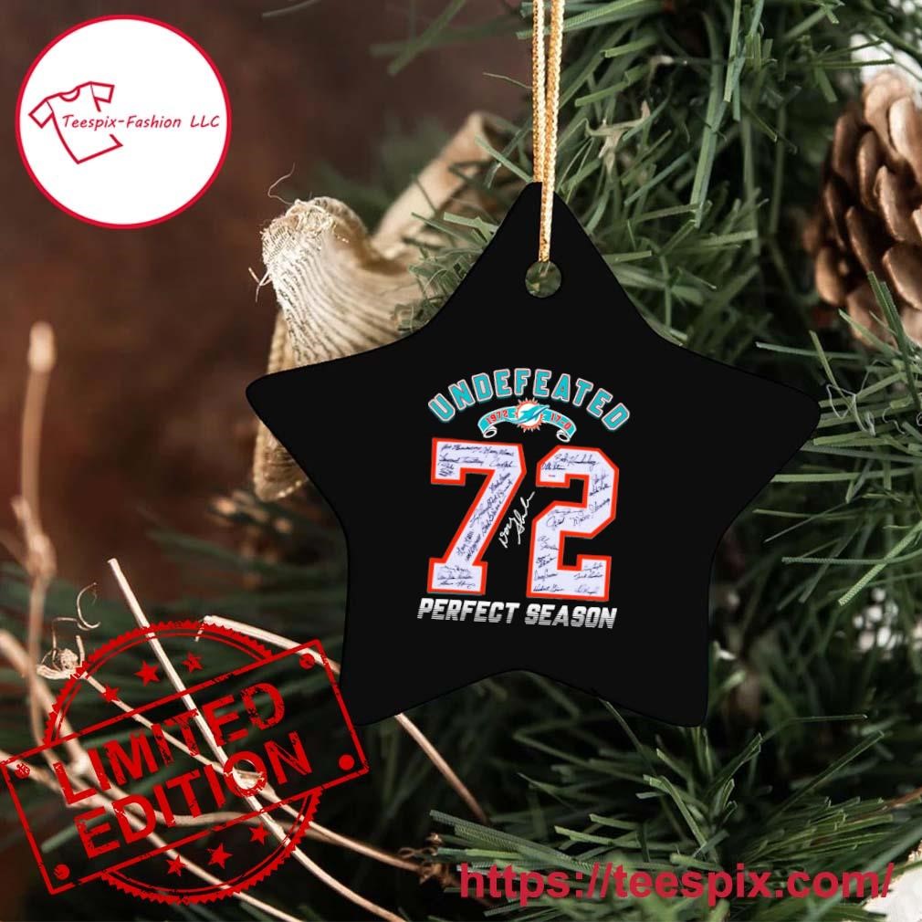 Miami Dolphin Undefeated 72 Perfect Season- Limited Edition Perfect T-Shirt,  hoodie, sweater, long sleeve and tank top