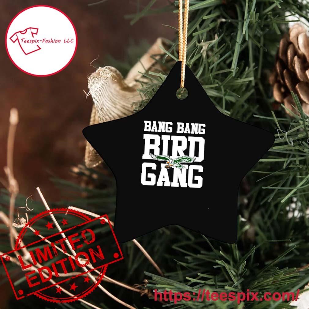 Bang Bang Bird Gang Philadelphia Eagles shirt, hoodie, sweater