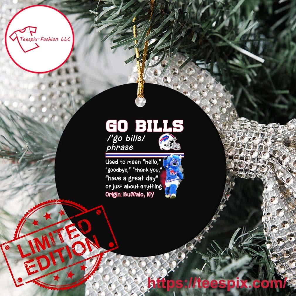 Buffalo Bills Billy Buffalo Go Bills Definition Ornament - Teespix - Store  Fashion LLC